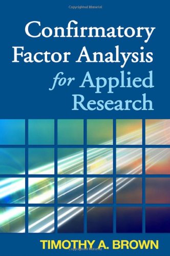 Confirmatory Factor Analysis for Applied Research
