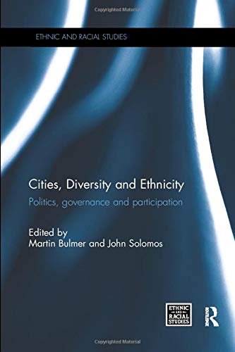 Cities, Diversity and Ethnicity: Politics, Governance and Participation