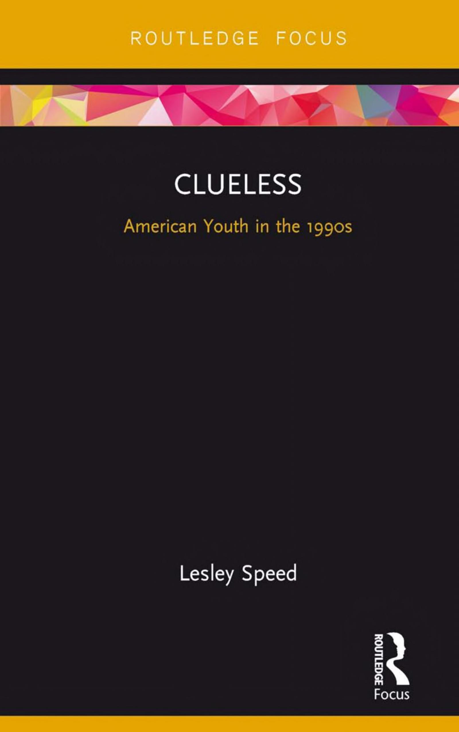 Clueless: American Youth in the 1990s