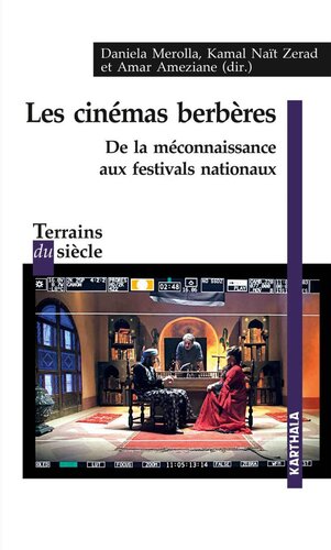 Les cinémas berbères: De la méconnaissance aux festivals nationaux