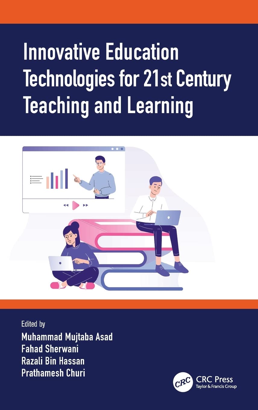 Innovative Education Technologies for 21st Century Teaching and Learning