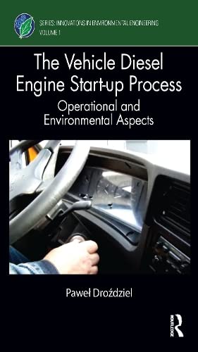 The Vehicle Diesel Engine Start-up Process: Operational and Environmental Aspects