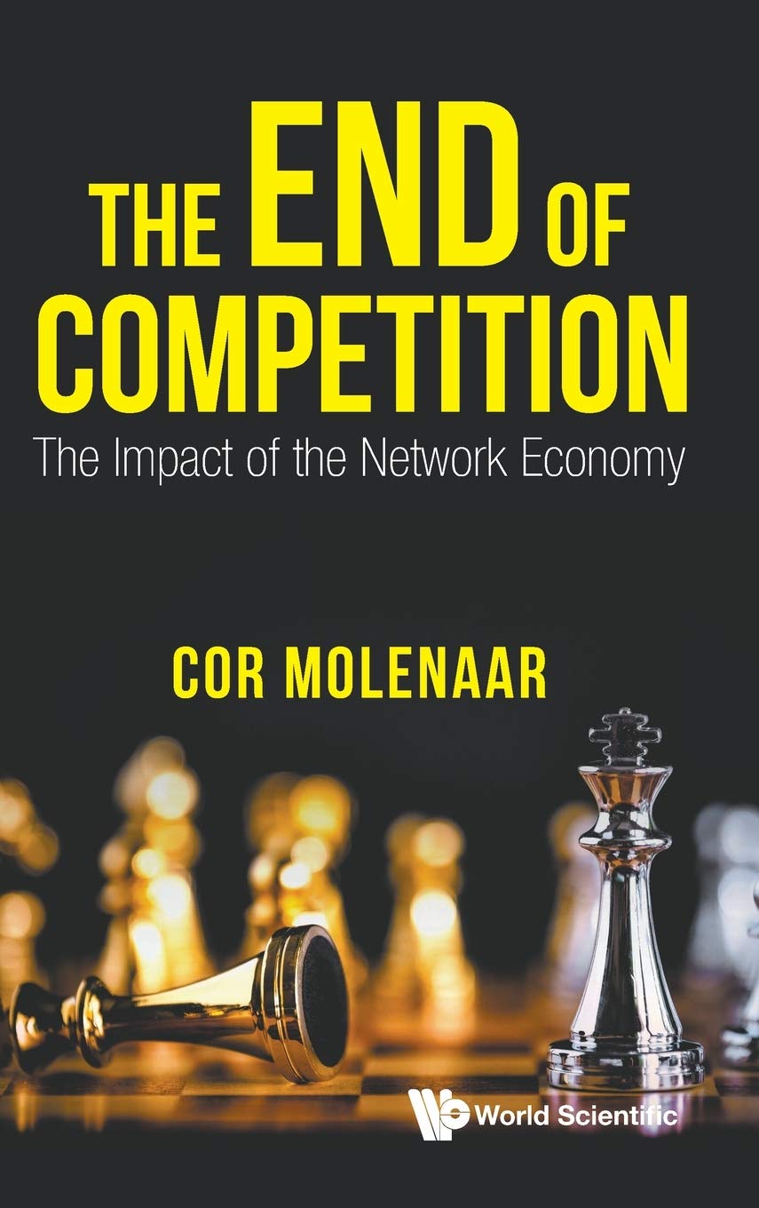 The End of Competition: The Impact of the Network Economy