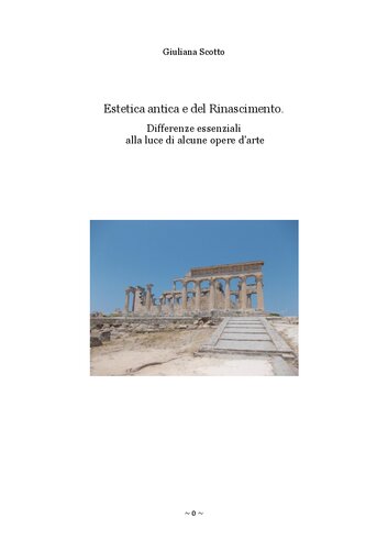 Estetica antica e del rinascimento. Differenze essenziali alla luce di alcune opere d'arte