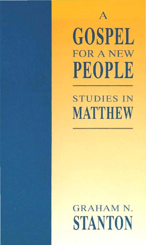 A Gospel for a New People: Studies in Matthew