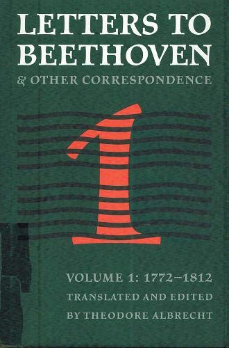 Letters to Beethoven and Other Correspondence, Volume 2, 1813-1823