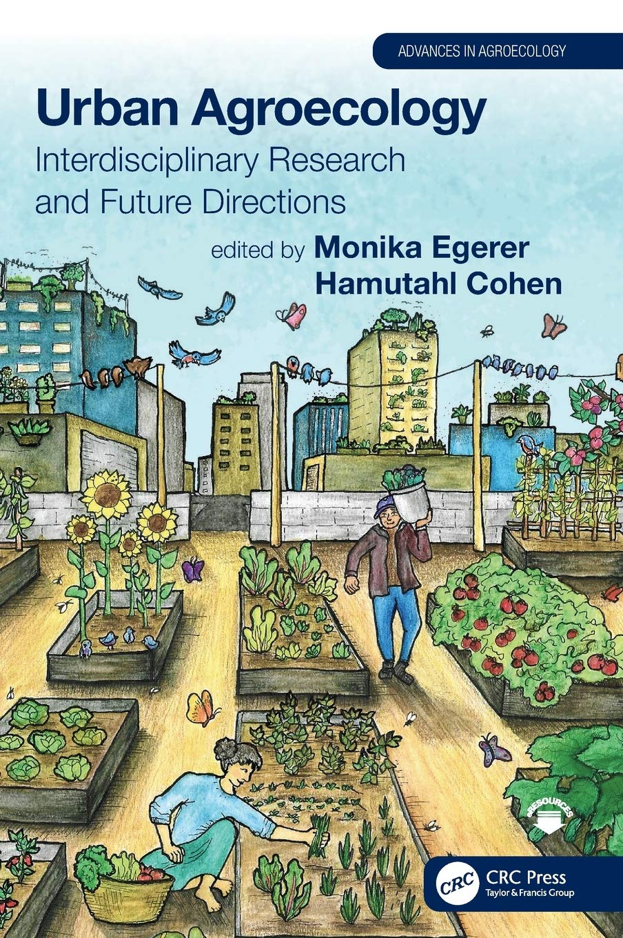 Urban Agroecology: Interdisciplinary Research and Future Directions