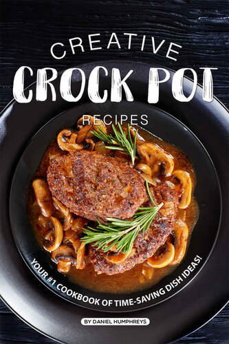 Creative Crock Pot Recipes
