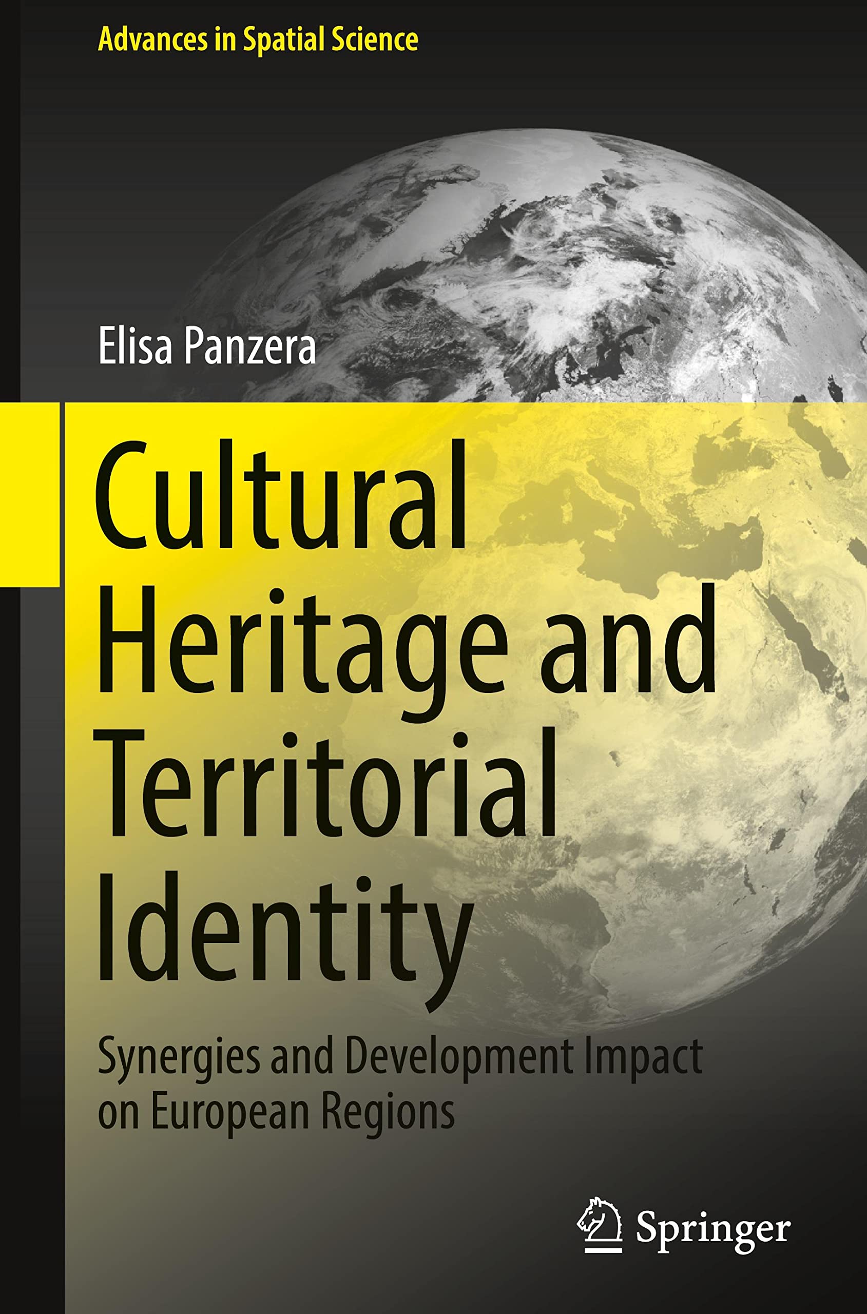 Cultural Heritage and Territorial Identity: Synergies and Development Impact on European Regions