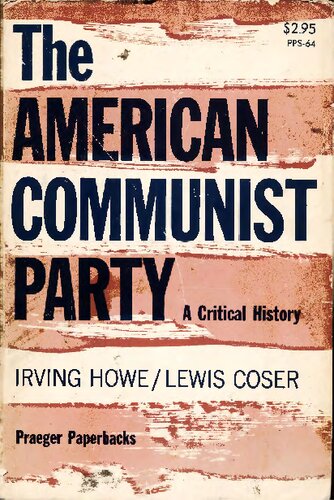 The American Communist Party a Critical History