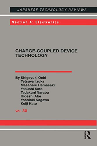 Charge-Coupled Device Technology (Japanese Technology Reviews. Section A, Electronics,)