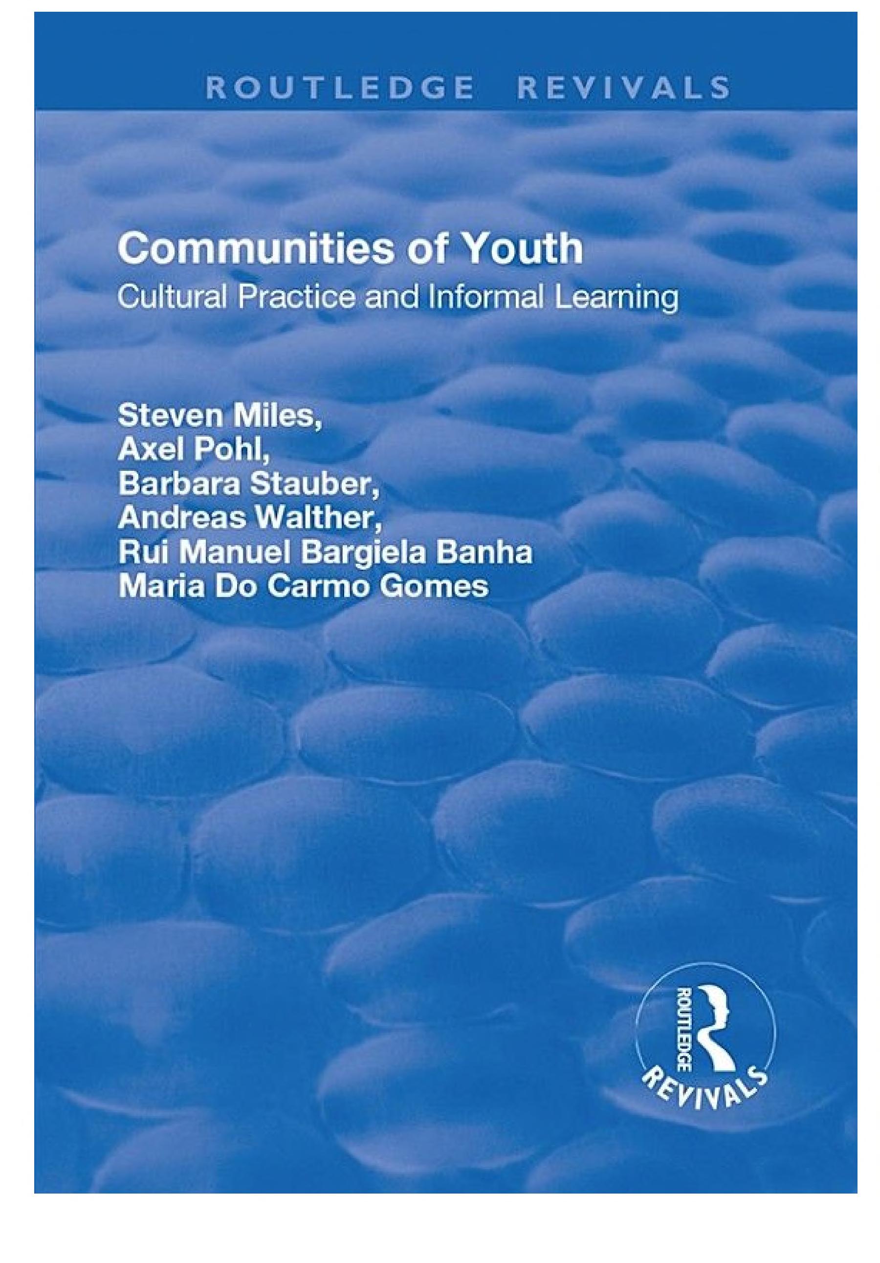 Communities of Youth: Cultural Practice and Informal Learning