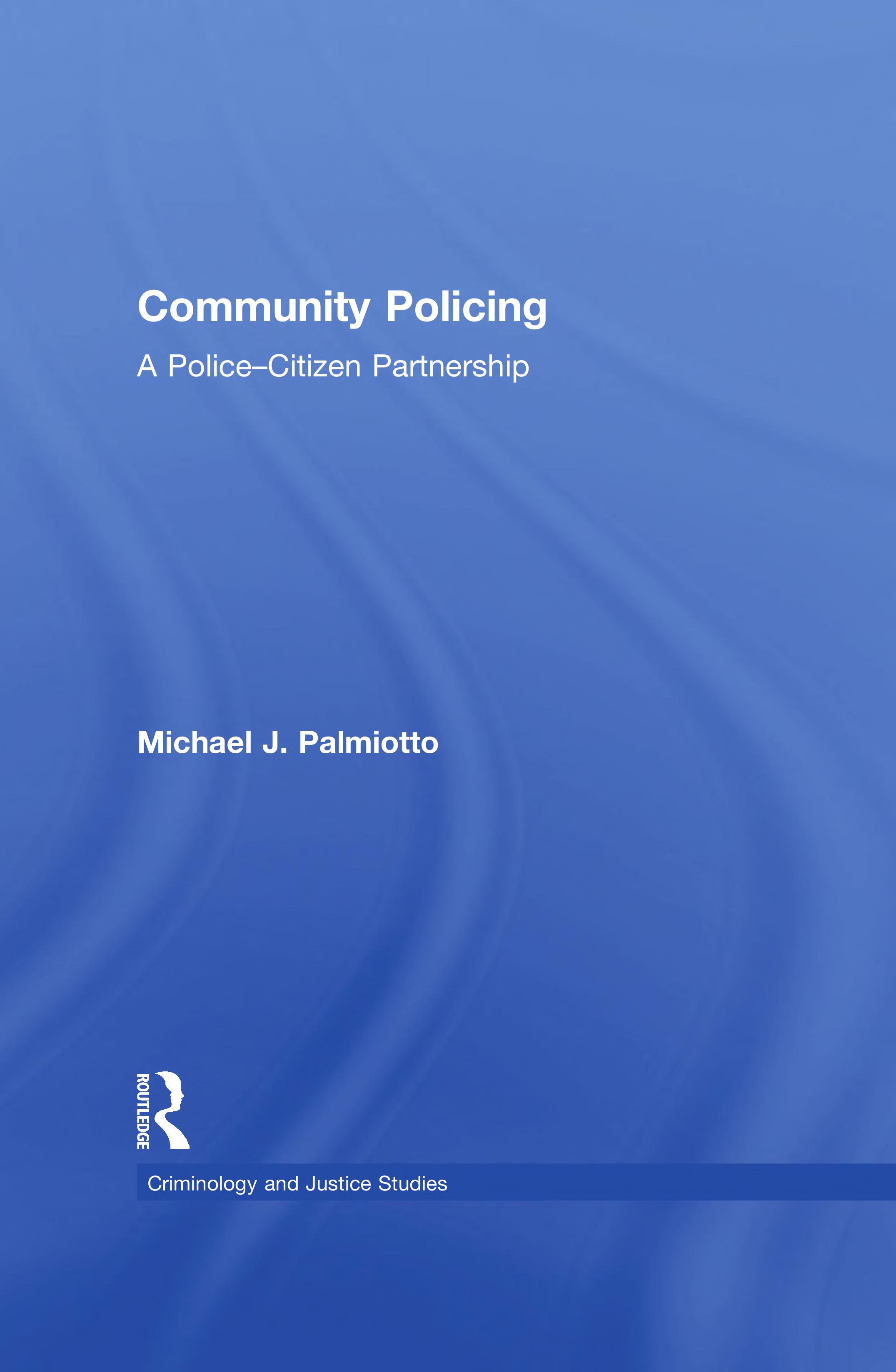 Community Policing: A Police-Citizen Partnership