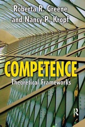 Competence: Select Theoretical Frameworks