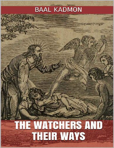 The Watchers and Their Ways