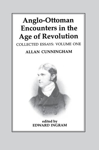 Anglo-Ottoman Encounters in the Age of Revolution