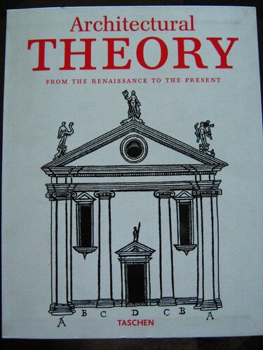 Architectural Theory: From the Renaissance to the Present