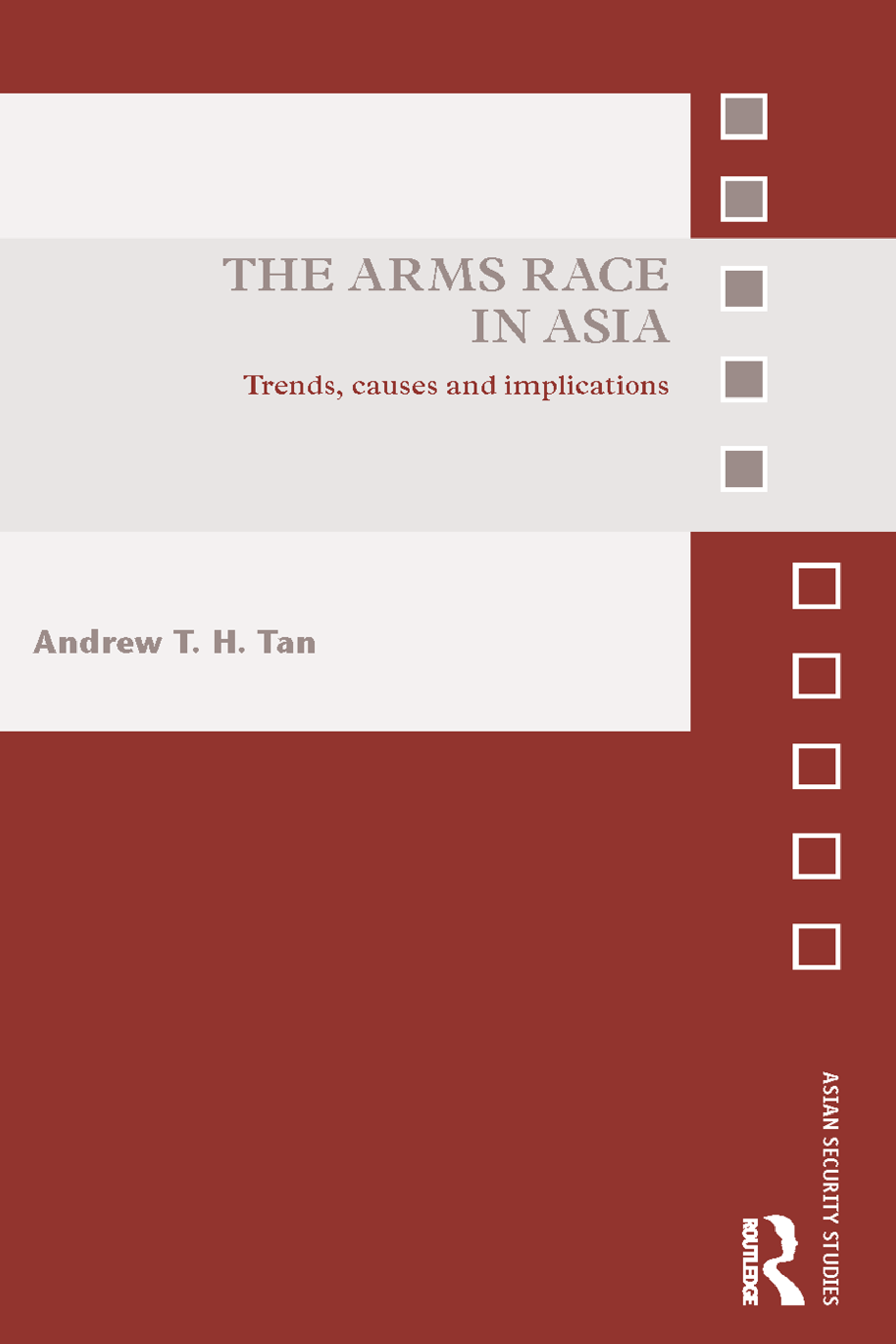 The Arms Race in Asia: Trends, causes and implications