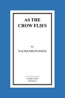 As the Crow Flies