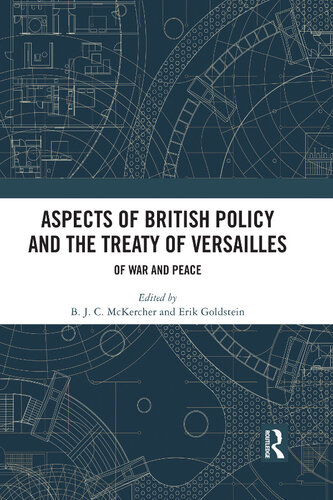 Aspects of British Policy and the Treaty of Versailles