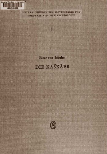Die Kaškäer. Ein Beitrag zur Ethnographie des Alten Kleinasien