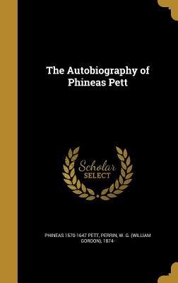 The Autobiography of Phineas Pett