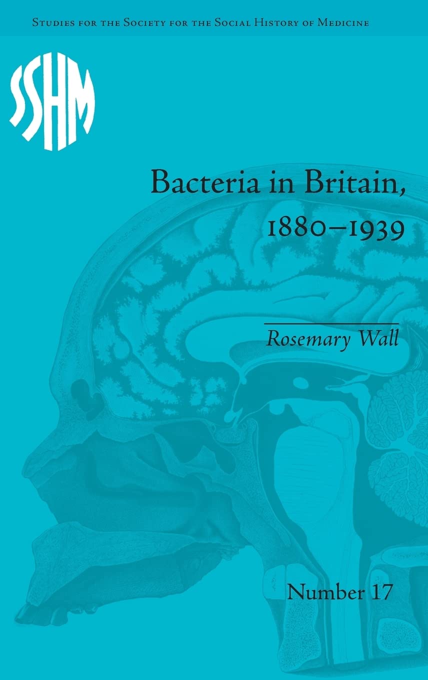 Bacteria in Britain, 1880–1939