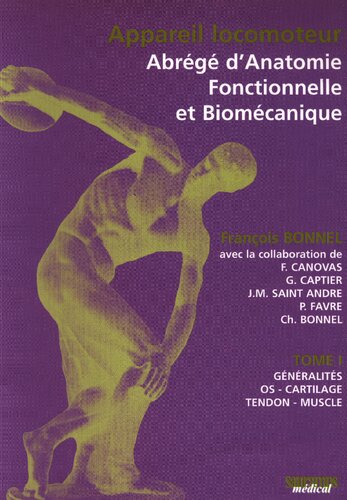 Abrege d'anatomie fonctionnelle et biomecanique
