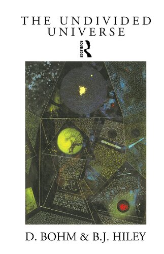 The Undivided Universe: An Ontological Interpretation of Quantum Theory