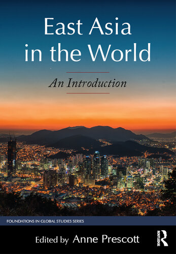East Asia in the World: An Introduction (Foundations in Global Studies)