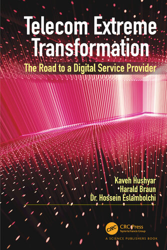 Telecom Extreme Transformation: The Road to a Digital Service Provider