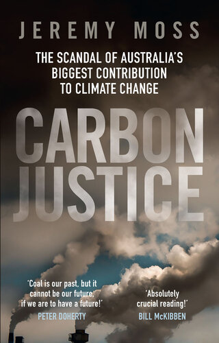 Carbon Justice: The scandal of Australia’s biggest contribution to climate change