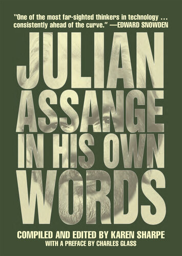 Julian Assange In His Own Words