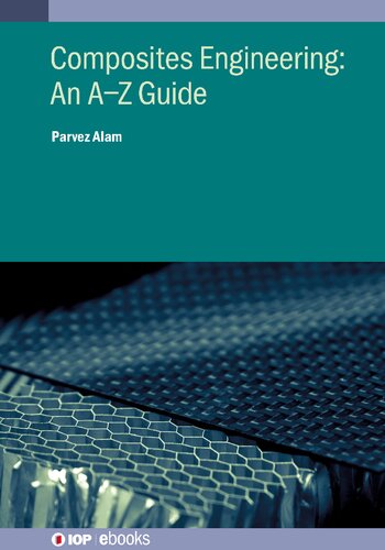 Composites Engineering: An A-Z Guide