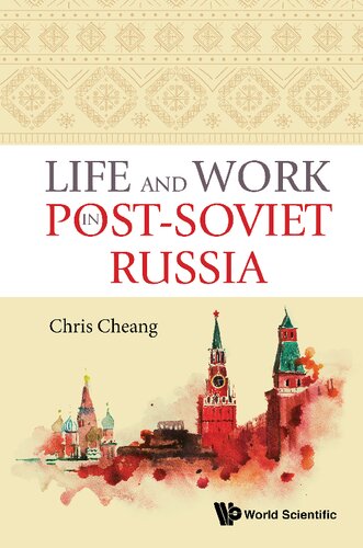 Life and Work in Post Soviet Russia