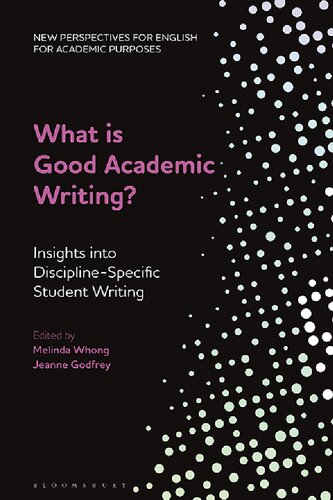 What is Good Academic Writing?: Insights into Discipline-Specific Student Writing