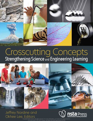 Crosscutting Concepts: Strengthening Science and Engineering Learning