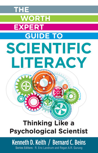 Worth Expert Guide to Scientific Literacy: Thinking Like a Psychological Scientist