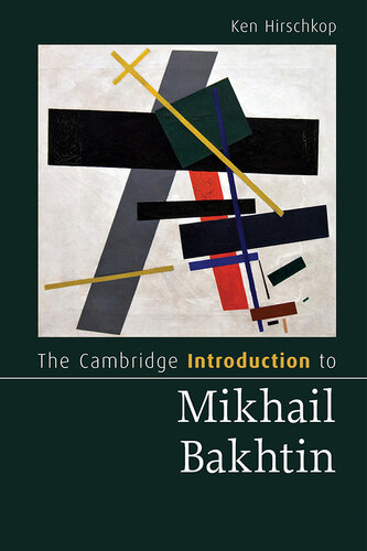 The Cambridge Introduction to Mikhail Bakhtin