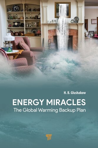 Energy Miracles: The Global Warming Backup Plan