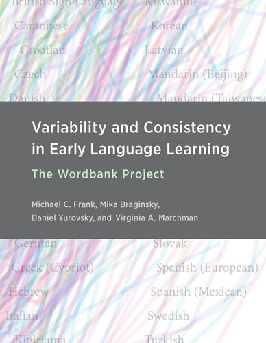 The Wordbank Project: Variability and Consistency in Children's Language Learning Across Languages