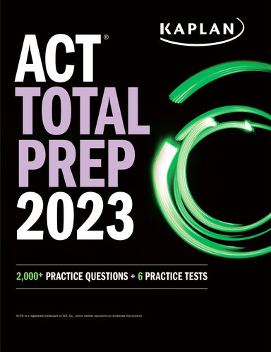 ACT Total Prep 2023: 2,000+ Practice Questions + 6 Practice Tests