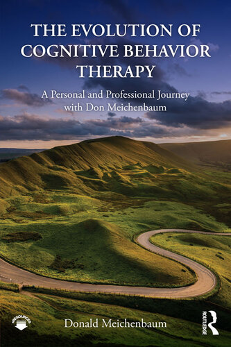 The Evolution of Cognitive Behavior Therapy: A Personal and Professional Journey with Don Meichenbaum