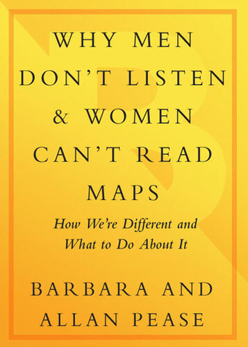 Why Men Don't Listen and Women Can't Read Maps