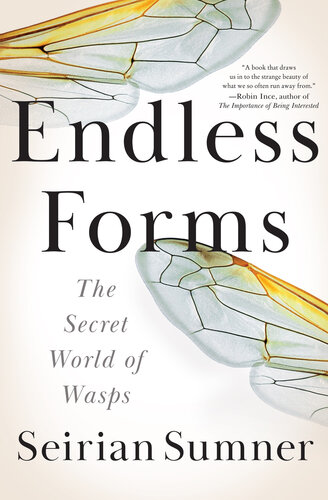 Endless Forms: The Secret World of Wasps