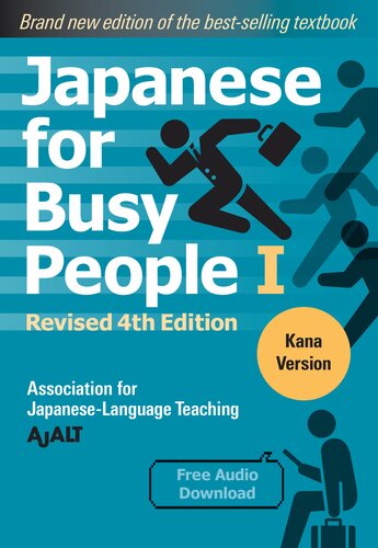 Japanese for Busy People Book 1: Kana: Revised 4th Edition