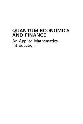 Quantum Economics and Finance: An Applied Mathematics Introduction