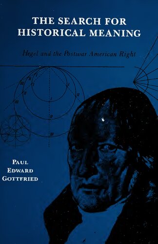 The Search for Historical Meaning: Hegel & the Postwar American Right