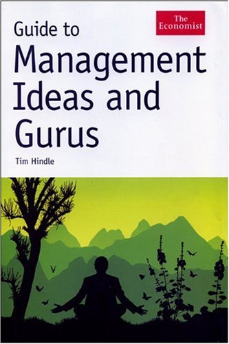 Guide to Management Ideas and Gurus
