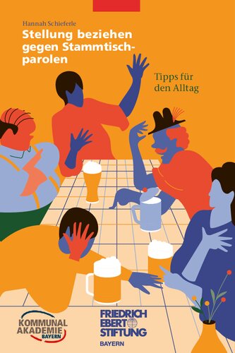 Stellung beziehen gegen Stammtischparolen : Tipps für den Alltag